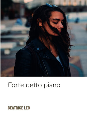 cover image of Forte detto Piano